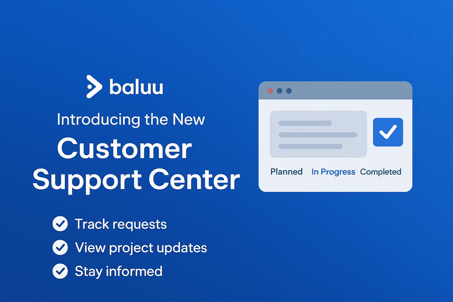 Introducing the New Baluu Customer Support Center